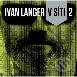 V síti 2 - Ivan Langer