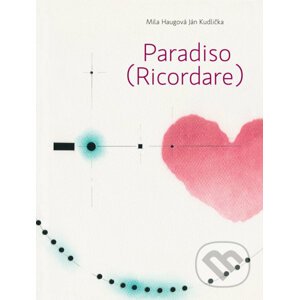 Paradiso (Ricordare) - Mila Haugová, Ján Kudlička