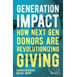 Generation Impact - Michael Moody, Sharna Goldseker