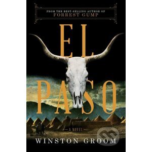 El Paso - Winston Groom