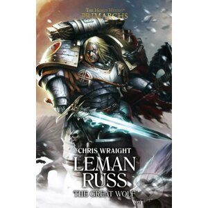 Leman Russ: The Great Wolf - Chris Wraight