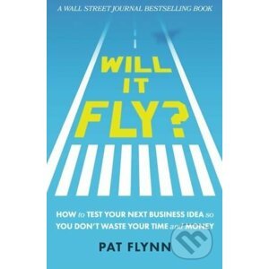 Will It Fly? - Pat Flynn