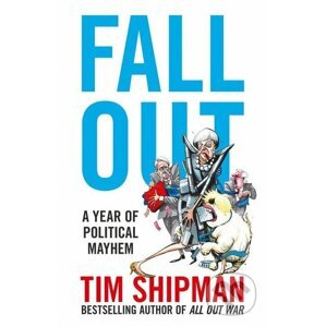 Fall Out - Tim Shipman