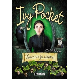 Ivy Pocket: Zastavte ju niekto! - Caleb Krisp
