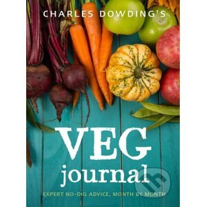 Charles Dowding's Veg Journal - Charles Dowding