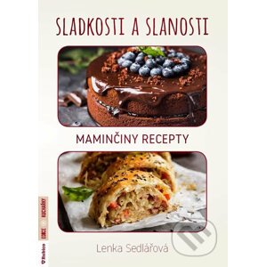 Sladkosti a slanosti - Lenka Sedlářová