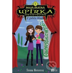 E-kniha Moja sestra upírka 7: Z pekla šťastie - Sienna Mercer