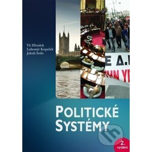 Politické systémy - Vít Hloušek a kolektiv