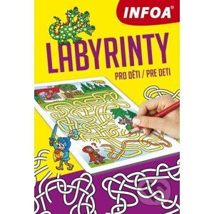 Labyrinty pro děti / Labyrinty pre deti - INFOA