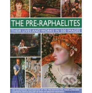 The Pre-Raphaelites - Michael Robinson
