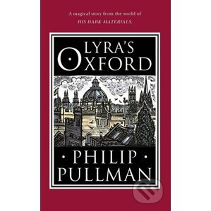 Lyra's Oxford - Philip Pullman, John Lawrence (ilustrácie)