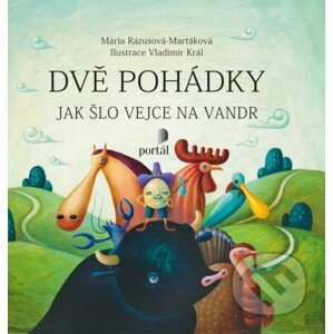 Dvě pohádky - Mária Rázusová-Martáková, Margita Príbusová, Vladimír Král (ilustrátor)