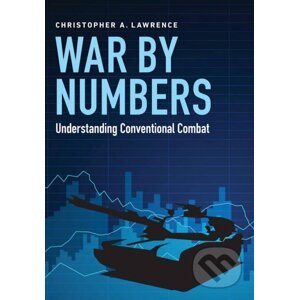 War by Numbers - Christopher A. Lawrence