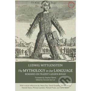 Mythology in Our Language - Ludwig Wittgenstein