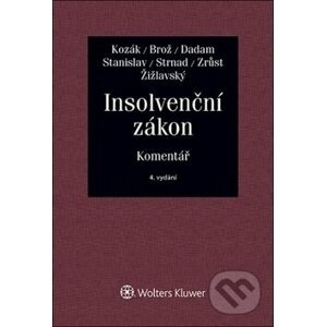 Insolvenční zákon - Jan Kozák, Alexandr Dadam a kolektiv