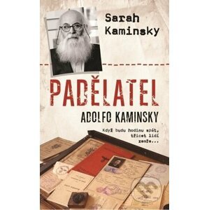 Padělatel Adolfo Kaminsky - Sarah Kaminsky