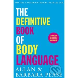 The Definitive Book of Body Language - Allan Pease, Barbara Pease