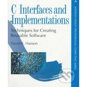 C Interfaces and Implementations - David Hanson