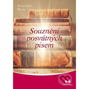 Souznění posvátných písem - Stanislav Šlenc