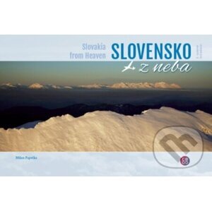 Slovensko z neba - Slovakia from heaven - Milan Paprčka