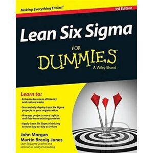 Lean Six Sigma For Dummies - John Morgan, Martin Brenig-Jones