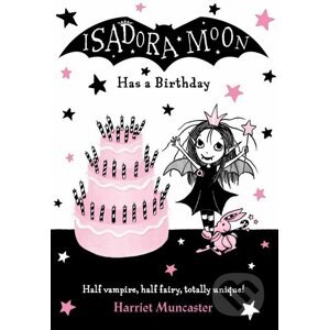 Isadora Moon Has a Birthday - Harriet Muncaster