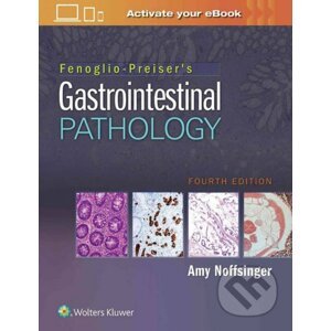 Fenoglio-Preiser's Gastrointestinal Pathology - Amy Noffsinger