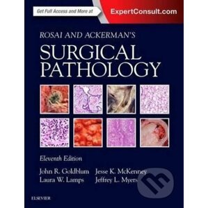 Rosai and Ackerman's Surgical Pathology - John R. Goldblum, Laura W. Lamps