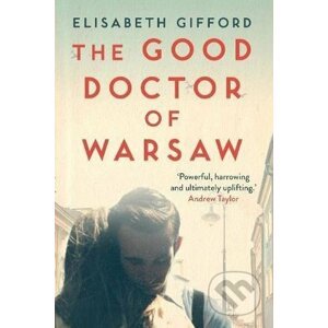 The Good Doctor of Warsaw - Elisabeth Gifford