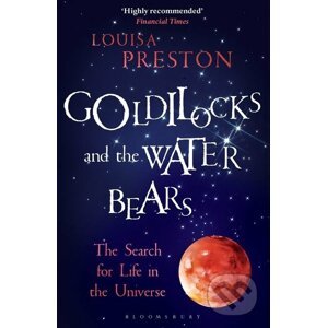 Goldilocks and the Water Bears - Louisa Preston