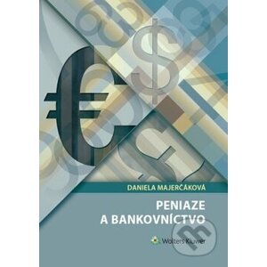Peniaze a bankovníctvo - Daniela Majerčáková