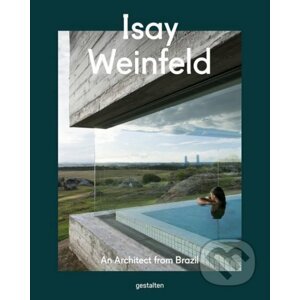 Isay Weinfeld - Gestalten Verlag