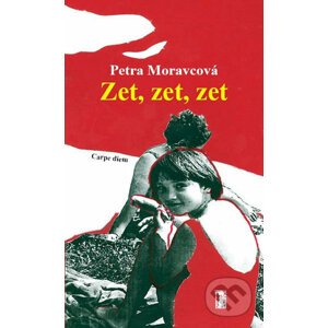 Zet, zet, zet - Petra Moravcová