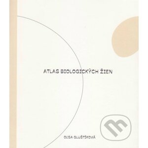 Atlas biologických žien - Oľga Gluštíková