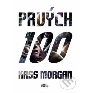 Prvých 100 - Kass Morgan