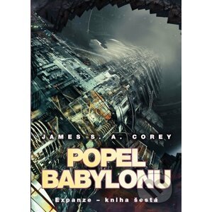 E-kniha Popel Babylonu - James S.A. Corey