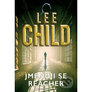 Jmenuji se Reacher - Lee Child