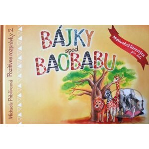 Bájky spod baobabu - Michaela Pribilincová
