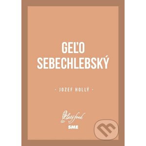 Geľo Sebechlebský - Jozef Hollý