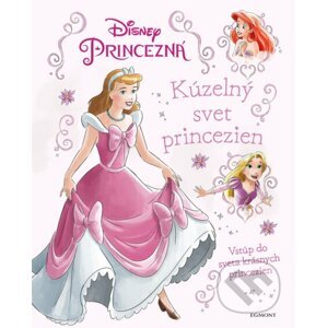 Princezná: Kúzelný svet princezien - Egmont SK