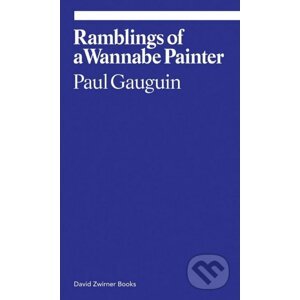 Ramblings of a Wannabe Painter - Paul Gauguin