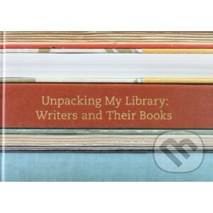Unpacking My Library: Writers and Their Books - Leah Price