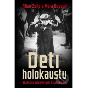 Deti holokaustu - Allan Zullo, Mara Bovsun