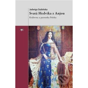 Svatá Hedvika z Anjou - Jadwiga Stabińska