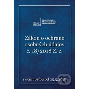 Zákon o ochrane osobných údajov č. 18/2018 Z. z. - Kolektív autorov