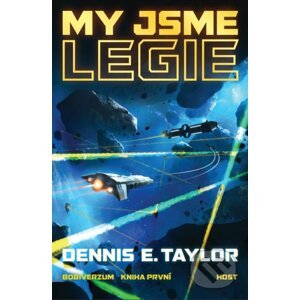 My jsme legie - Dennis E. Taylor