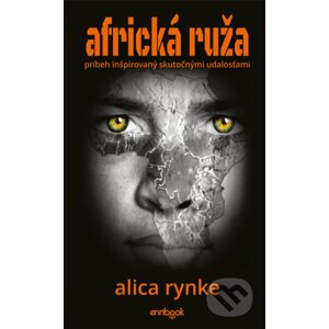 Africká ruža - Alica Rynke