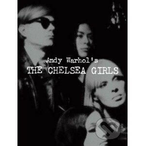 Andy Warhol's The Chelsea Girls - Geralyn Huxley
