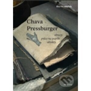 Chava Pressburger - Ilka Wonschik