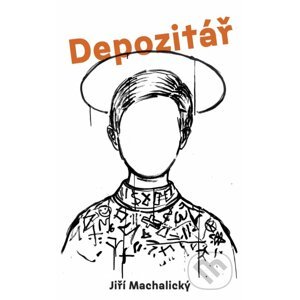 Depozitář - Jiří Machalický, Jakub Janovský (ilustrácie)